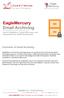 Overview of  Archiving. Cloud & IT Services for your Company. EagleMercury  Archiving
