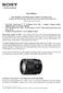Press Release. All new lenses are ideal for use with E-mount mirrorless compact system cameras, as well as the