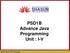 PSD1B Advance Java Programming Unit : I-V. PSD1B- Advance Java Programming