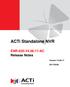 ACTi Standalone NVR. ENR-020-V AC Release Notes. Version V /02/06