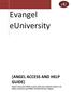 Evangel euniversity [ANGEL ACCESS AND HELP GUIDE]