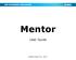 Mentor User Guide Edited Sept 22, 2011