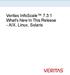 Veritas InfoScale What's New In This Release - AIX, Linux, Solaris