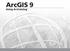 ArcGIS 9. Using ArcCatalog