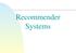 Recommender Systems (RSs)