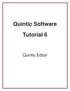 Quintic Software Tutorial 6. Quintic Editor