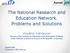 The National Research and Education Network. Problems and Solutions