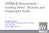 HIPAA Enforcement. Avoiding Others Mistakes and Preparing for Audits JULY 13, 2017