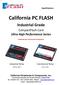 California PC FLASH. Industrial Grade. CompactFlash Card Ultra High Performance Series. Industrial and Commercial Temperature