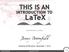 THIS IS AN INTRODUCTION TO. LaTeX. Introduction to Latex. University of Minnesota, November 7, 2016
