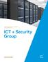 IMPROVING SECURITY, STABILITY, AND CONNECTIVITY. ICT + Security Group