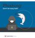 Phishing: Don t be easy bait!