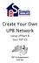 Create Your Own UPB Network