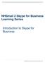 NHSmail 2 Skype for Business Learning Series. Introduction to Skype for Business. Copyright 2015 Health and Social Care Information Centre