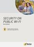 SECURITY ON PUBLIC WI-FI New Zealand. A guide to help you stay safe online while using public Wi-Fi