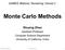 GAMES Webinar: Rendering Tutorial 2. Monte Carlo Methods. Shuang Zhao