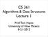 CS 361 Algorithms & Data Structures Lecture 1. Prof. Tom Hayes University of New Mexico