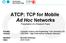 ATCP: TCP for Mobile Ad Hoc Networks Presentation of a Research Paper