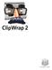 Contents. 1 Welcome to ClipWrap 2 4. Welcome Overview Getting Started 5. Installing Uninstalling Registering...