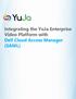 Integrating the YuJa Enterprise Video Platform with Dell Cloud Access Manager (SAML)