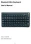 Bluetooth Mini Keyboard. User s Manual. Version /05 ID NO: PAKL-231B