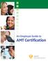 An Employer Guide to AMT Certification