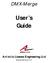 DMX-Merge. User s Guide. Artistic Licence Engineering Ltd Manual Revision V1.4