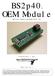 BS2p40tm OEM Module. Surface mount/through hole kit By Robert L. Doerr. Manual Revision.5