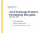 ACL2 Challenge Problem: Formalizing BitCryptol April 20th, John Matthews Galois Connections