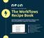 The Workflows Recipe Book
