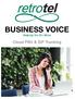 BUSINESS VOICE. Helping You Do More. Cloud PBX & SIP Trunking
