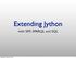 Extending Jython. with SIM, SPARQL and SQL