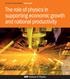 An Institute of Physics Report October The role of physics in supporting economic growth and national productivity