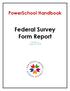 PowerSchool Handbook Federal Survey Form Report