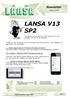 LANSA V13 SP2 introduces many new features and enhancements. The highlights are described in this newsletter.