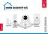 HOME SECURITY KIT. USER MANUAL SMART PROTECTION WITH THE ALL-IN-ONE SOLUTION. SMART WINDOW SENSOR SMART POWER SOCKET SMART MOTION SENSOR SMART IP CAM