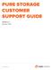 PURE STORAGE CUSTOMER SUPPORT GUIDE