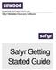 SILWOOD TECHNOLOGY LTD. Safyr Metadata Discovery Software. Safyr Getting Started Guide