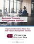 Business Treasury Management Services. Important Information About Your New Treasury Management Services