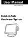 User Manual. Version 1.3 December Point-of-Sale Hardware System
