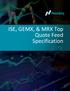ISE, GEMX, & MRX Top Quote Feed Specification VERSION 1.01 JUNE 13,