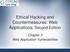 Ethical Hacking and Countermeasures: Web Applications, Second Edition. Chapter 3 Web Application Vulnerabilities