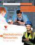 Mechatronics Resources. for high school. Mechatronics Resources. Preparing your students for success. 21st century learning. Aligned to standards