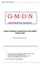 G M D N. Global Medical Device Nomenclature. A Short Technical Introduction to the GMDN Version GMDN 2002 All Rights Reserved