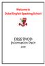 Welcome to Dubai English Speaking School. DESS BYOD Information Pack