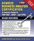 Sample Chapter. Business Analysis. Certification Overview 1.1 BRIEF INTRODUCTION: CERTIFICATION 1.2 BUSINESS ANALYSIS CERTIFICATION ORGANIZATIONS