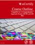 Course Outline. CompTIA A+: A Comprehensive Approach (Exams and )