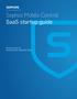 Sophos Mobile Control SaaS startup guide. Product version: 6.1