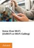 Voice Over Wi-Fi (VoWi-Fi or Wi-Fi Calling)