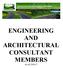 ENGINEERING AND ARCHITECTURAL CONSULTANT MEMBERS
